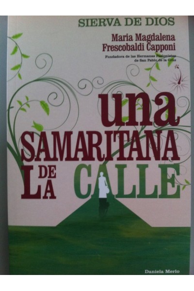 María Magdalena Frescobaldi Capponi. Una samaritana de la calle
